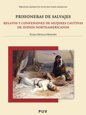 cover image of Prisioneras de salvajes